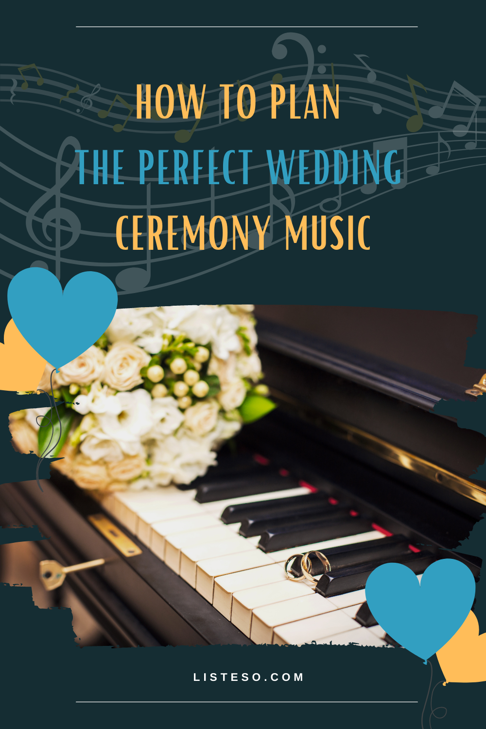 The Complete Guide to Your Wedding Ceremony Music Listeso Music Group